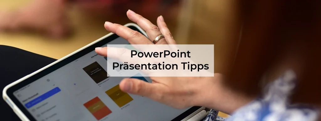 PowerPoint Präsentation Tipps im Überblick