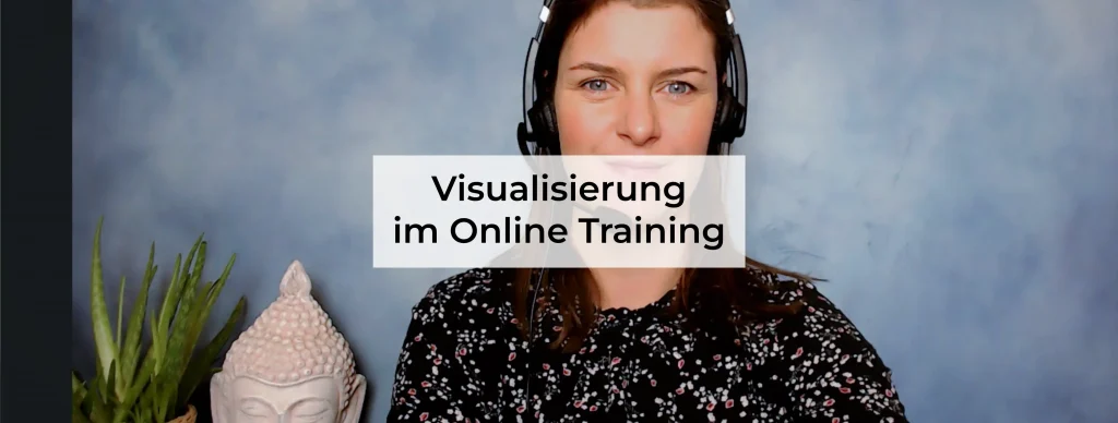 anregende Visualisierung im Online Training