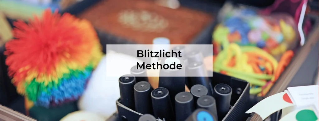 Die Blitzlicht Methode im Überblick