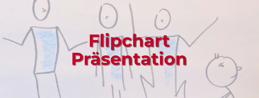 Flipchart Präsentation im Überblick