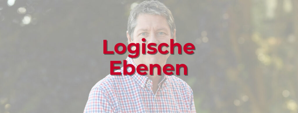 Das Modell der Logischen Ebenen